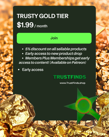 TRUSTY GOLD TIER MEMBERSHIP