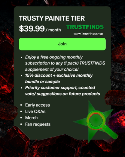 TRUSTY PAINITE TIER MEMBERSHIP